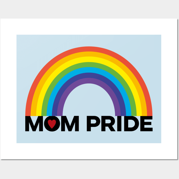 Mom LGBTQ Pride Wall Art by OHYes